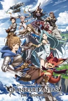 Granblue Fantasy The Animation - Anizm.TV